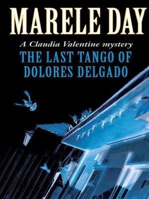 cover image of The Last Tango of Dolores Delgado